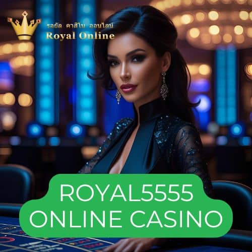 royal5555 online casino